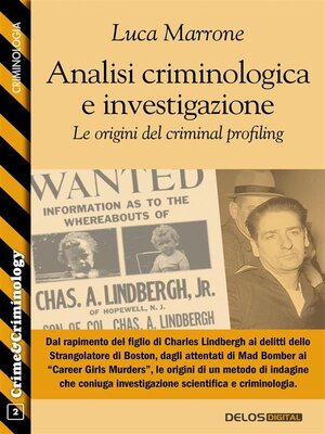cover image of Analisi criminologica e investigazione. Le origini del criminal profiling